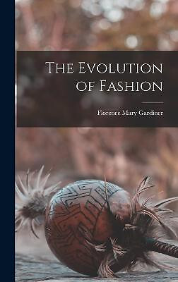 The evolution fashion by - of,