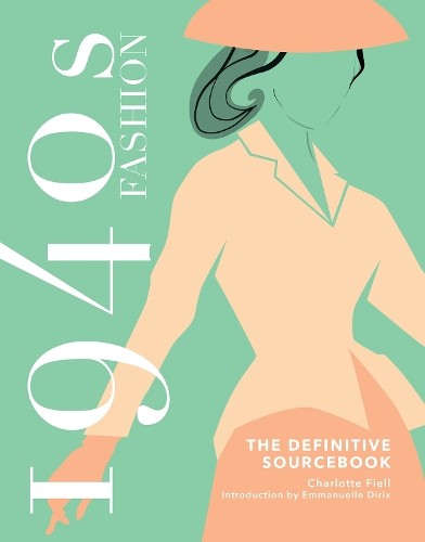 1940s fashion the definitive - fashion:,