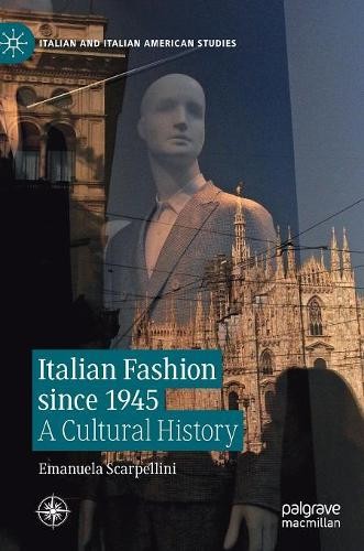 Italian fashion since 1945 - fashion,