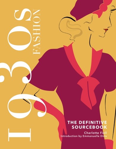 1930s fashion the definitive - 1930s,