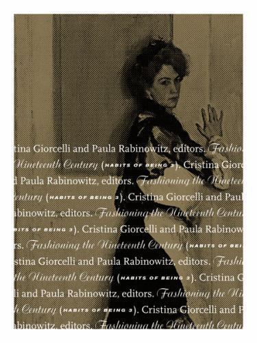 Fashioning the nineteenth - fashioning,